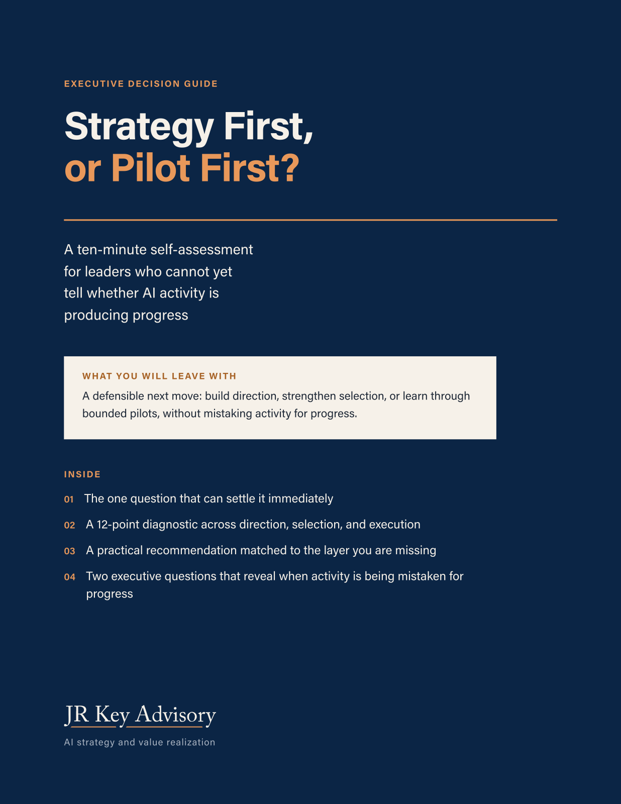 Cover of the Strategy First, or Pilot First? Executive Decision Guide from JR Key Advisory